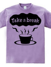 Take a break