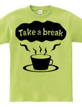 Take a break