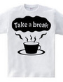 Take a break