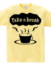 Take a break