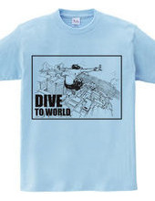 DIVE TO WORLD