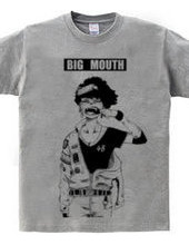 BIG MOUTH