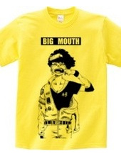 BIG MOUTH