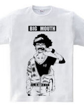 BIG MOUTH