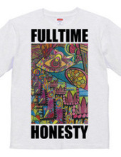 FULL TIME HONESTY