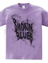 Smokin  Blues