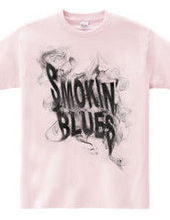 Smokin  Blues