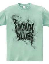 Smokin  Blues