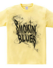 Smokin  Blues