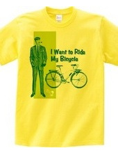 I Want to Ride My Bicycle