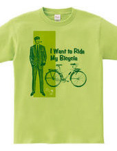 I Want to Ride My Bicycle