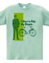 I Want to Ride My Bicycle