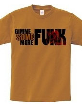 GUMME SOME MORE FUNK(BIG LOGO)