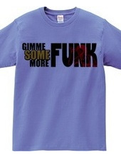 GUMME SOME MORE FUNK(BIG LOGO)