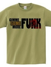 GUMME SOME MORE FUNK(BIG LOGO)