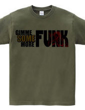 GUMME SOME MORE FUNK(BIG LOGO)