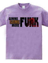 GUMME SOME MORE FUNK(BIG LOGO)