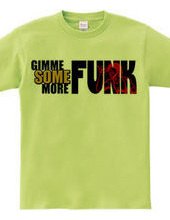 GUMME SOME MORE FUNK(BIG LOGO)