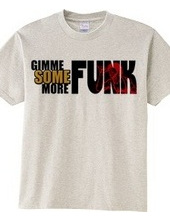 GUMME SOME MORE FUNK(BIG LOGO)