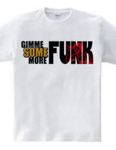 GUMME SOME MORE FUNK(BIG LOGO)