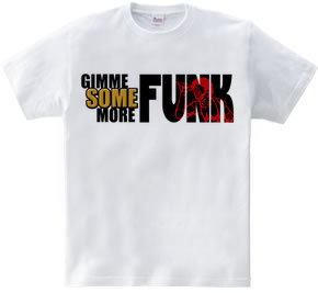 GUMME SOME MORE FUNK(BIG LOGO)