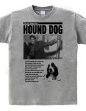 HOUND DOG