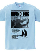 HOUND DOG