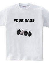 FOUR BAGS