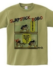 SLAPSTICK ROBO03