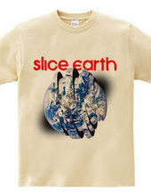 Slice earth