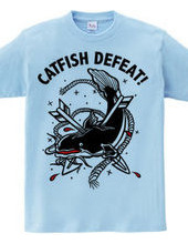 CATFISH DEFEAT!