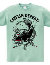 CATFISH DEFEAT!