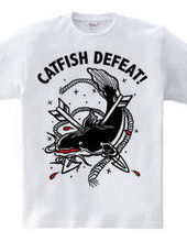 CATFISH DEFEAT!