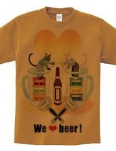 We love beer!