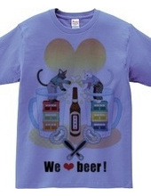 We love beer！