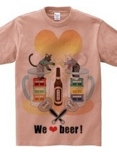 We love beer！