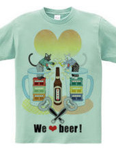 We love beer!