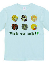 Who is your family?