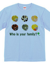 Who is your family?