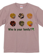 Who is your family?