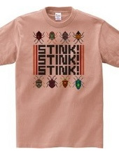 Stink! Stink! Stink!（カメムシTシャツ）