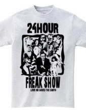 24HOUR FREAK SHOW