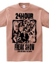 24-HOUR FREAK SHOW