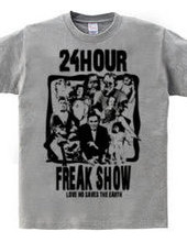 24-HOUR FREAK SHOW