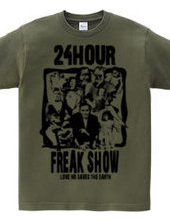 24HOUR FREAK SHOW