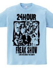 24-HOUR FREAK SHOW