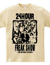 24-HOUR FREAK SHOW