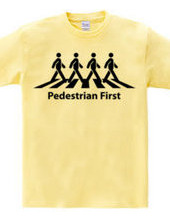 Pedestrians first