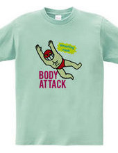 BODY ATTACK