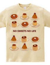 NO SWEETS NO LIFE